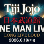 Tiji Jojoの日本武道館ワンマンライブ「LONG LIVE LOUD」告知ビジュアル