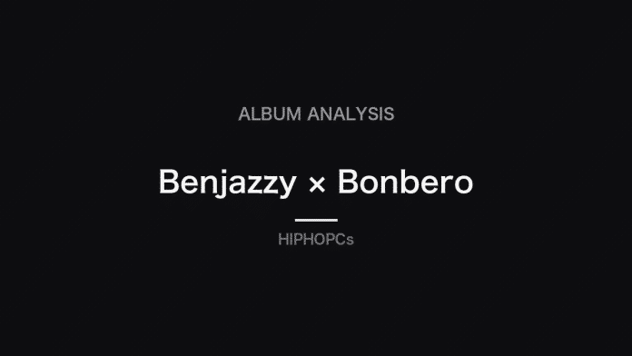 BenjazzyとBonberoのアルバム『B2B』を紹介するHIPHOPCs編集カード