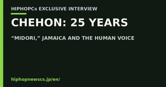 CHEHON interview about Midori, Jamaica, AI and 25 years of reggae