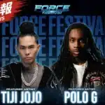 FORCE FESTIVAL 2026の出演者としてTiji JojoとPolo Gを告知するビジュアル