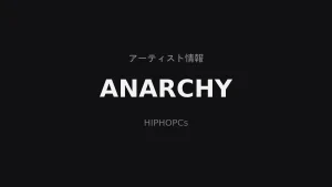 ANARCHYのアーティスト情報