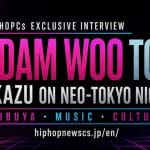 MADAM WOO TOKYO interview with CEO KAZU about Neo-Tokyo nightlife