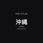 HIPHOPCs Rap Atlas featured image for Okinawa