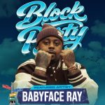 「BABYFACE RAY」と記されたFORCE BLOCK PARTYの公式出演告知画像。