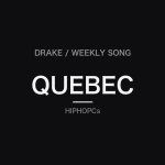 DRAKE / WEEKLY SONG、QUEBEC、HIPHOPCsの文字を配した黒いバナー / Black banner reading DRAKE / WEEKLY SONG, QUEBEC, and HIPHOPCs